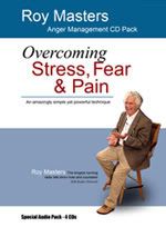 Overcoming Stress Fear and Pain with Roy Masters