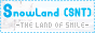 SnowLand[SNT] -- Land of Smile --