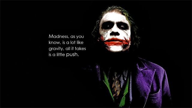 madness is like gravity