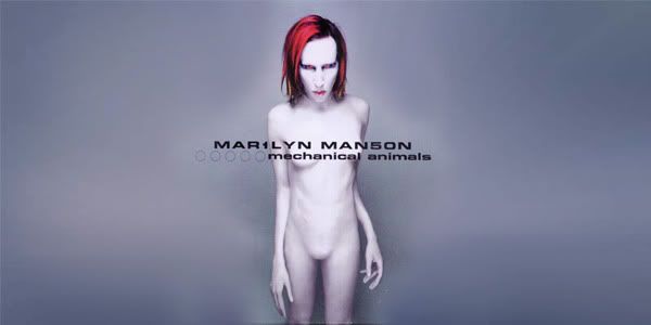 Marilyn Manson【Mechanical Animals】