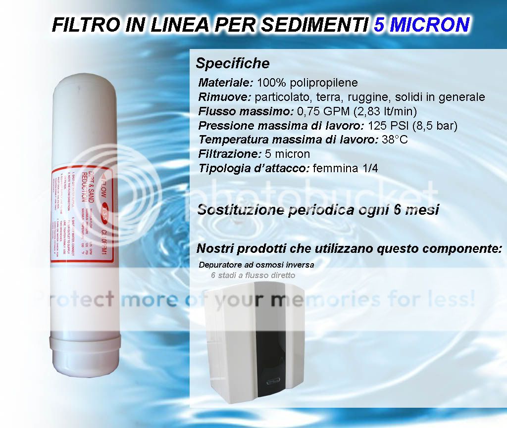 FILTRO SED. IN LINEA 5 MICRON DEPURATORE OSMOSI INVERSA  